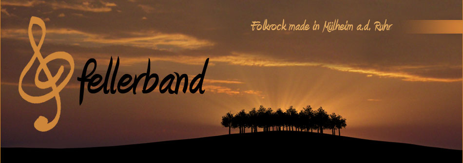 Fellerband - Folkrock made in M&uuml;lheim a.d.Ruhr